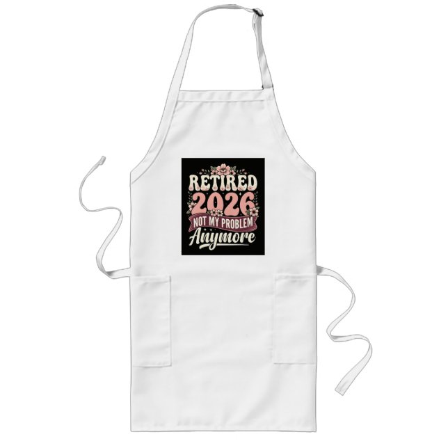 Tablier Long Retraité 2026 Plus Mon Problème Fleurs (Devant)