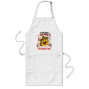 Tablier Long Si vous n'aimez pas les tacos, je ne suis pas de t