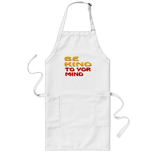 TABLIER LONG SOYEZ GENTIL POUR VOTRE ESPRIT (Devant)