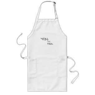 Tablier Long vous êtes Long Apron