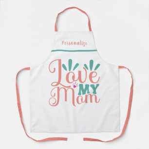 Tablier Love My Mom Citer un cadeau pour Maman Kitchen