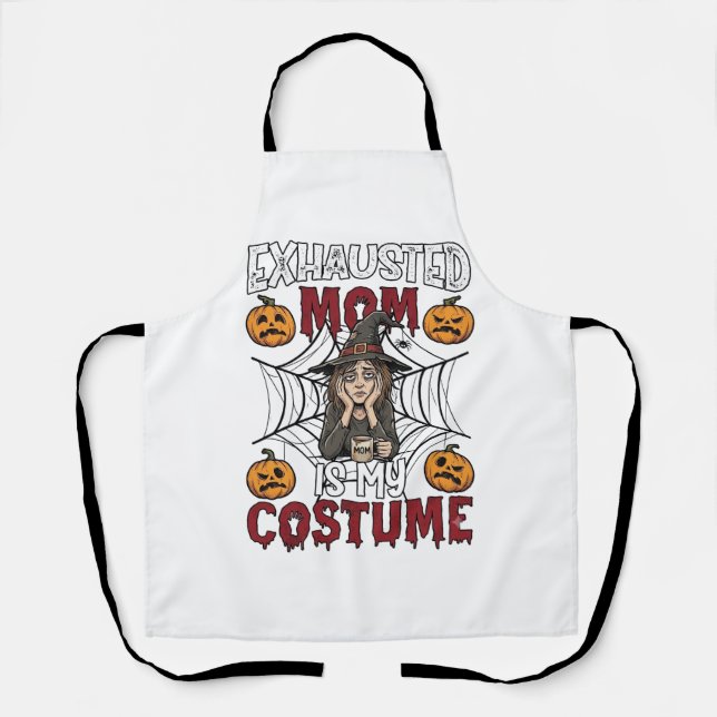 Tablier Maman Épuisée Est Costume Sorcière Halloween Café  (Recto)