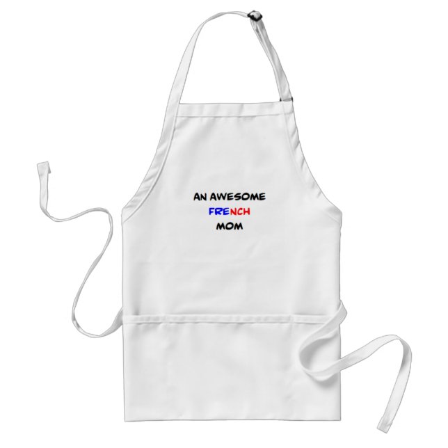 Tablier maman française2, génial (Devant)