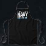 Tablier Marine américaine | Réserve navale américaine<br><div class="desc">Montrez votre fierté à la Réserve de la Marine américaine avec ce design audacieux et patriotique orné de l'emblème de la "Marine américaine". Parfait pour honorer le service,  le dévouement et l'engagement,  cette conception est idéale pour le personnel militaire,  les anciens combattants et les partisans.</div>