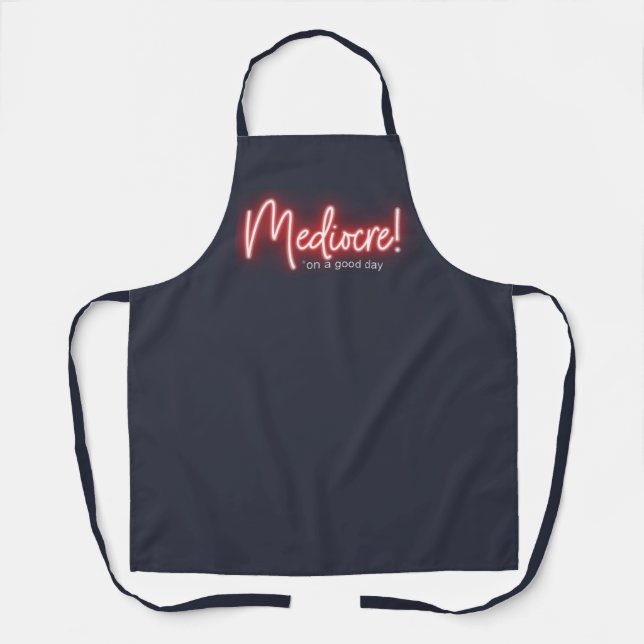 Tablier Mediocre on a Good Day apron (Recto)