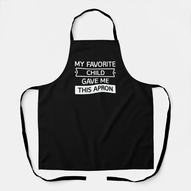 Tablier Mon Enfant Préféré M'A Donné Cet Apron (Recto)