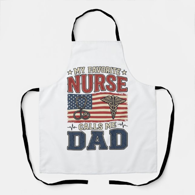 Tablier Mon infirmière préférée m'appelle papa conception  (Recto)
