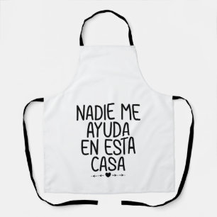 Tablier Nadie Me Ayuda En Esta Casa