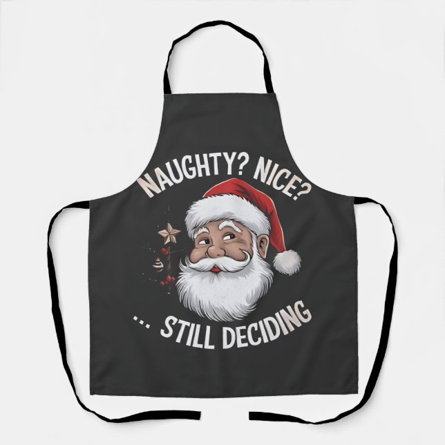 Tablier Naughty? Nice? STILL Deciding Funny Santa Claus  (Recto)
