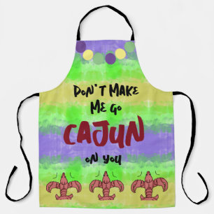 Tablier Ne me fais pas devenir cajun sur toi