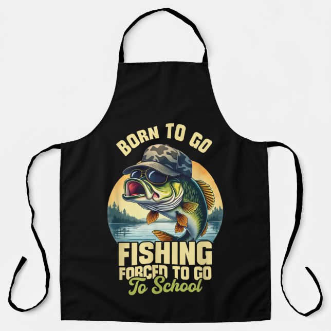 Tablier Né pour aller pêcher à l'école forcée drôle (Recto)