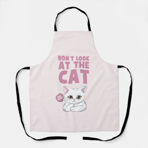 Tablier Ne regardez pas le chat - Drôle chat blanc