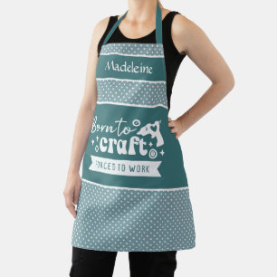 Tablier Née pour créer, forcée de travailler, pois blancs 