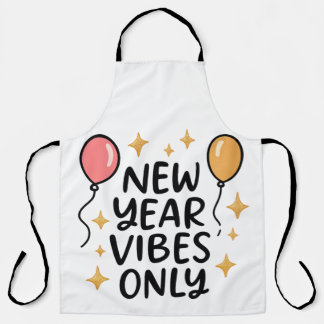 Tablier "New Year Vibes Only" Celebration Kitchen Apron