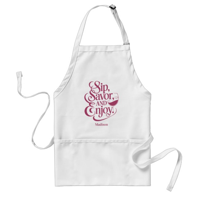 Tablier Nom Personnalisé Sip, Savourer, Savourer Du Vin (Devant)