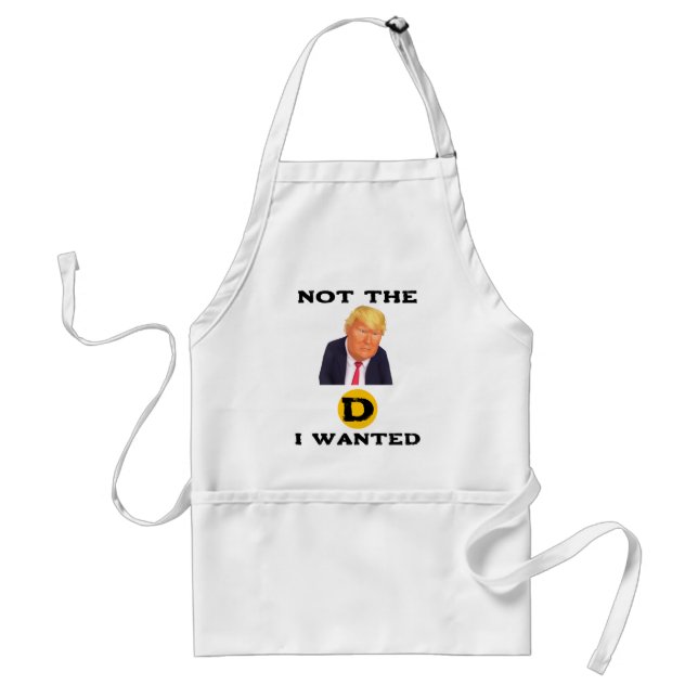 Tablier Not The D I Wanted Apron (Devant)