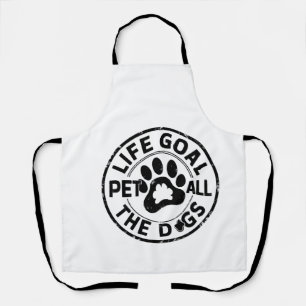 Tablier Objectif de vie Caresser Tous Les Chiens Copie Cop