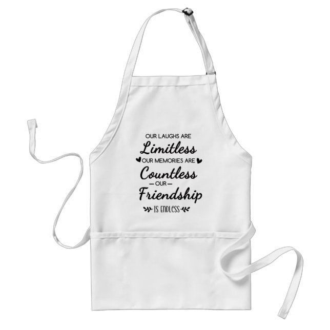 Tablier Our Laughs Are Limitless Friendship Quote (Devant)