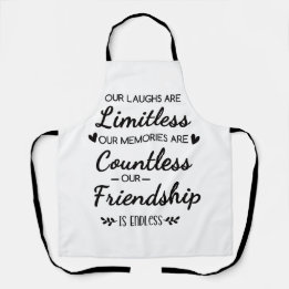 Tablier Our Laughs Are Limitless Friendship Quote