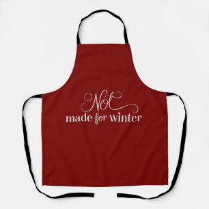 Tablier Pas fait pour l'hiver Saison cosy Noël Joyeux