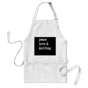 Tablier Peace Love & Quilting Crochet coudre Cadeau