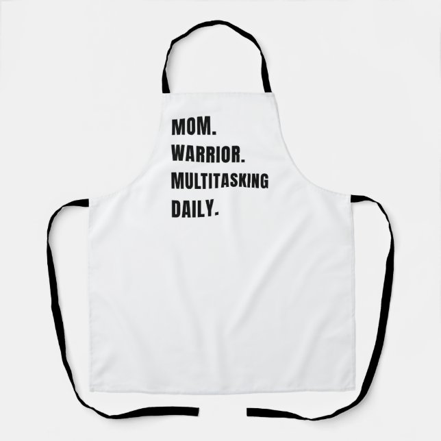 Tablier Personalized Mom Warrior Multitasking Daily Gifts (Recto)