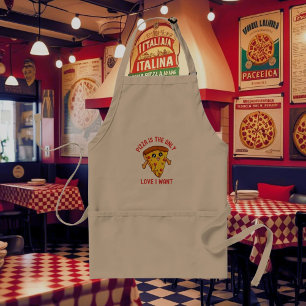 Tablier Pizza est le seul amour que je veuille - Drôle Foo