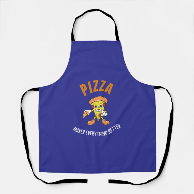 Tablier Pizza rend tout mieux (Recto)
