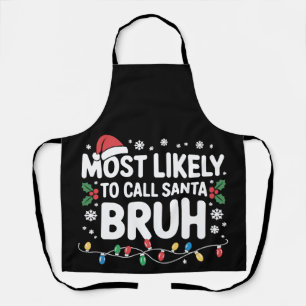 Tablier Plus susceptible d'appeler le Père Noël Bruh Xmas