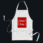 Tablier Polska Pride<br><div class="desc">Polska Pride - Polska Sto Lat - tablier cuisine ou barbecue.</div>