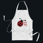 Tablier Poster de animal Ladybug mignon<br><div class="desc">Qui n'aime pas un insecte de femme ? Ce design amusant est sûr d'égayer votre journée.</div>