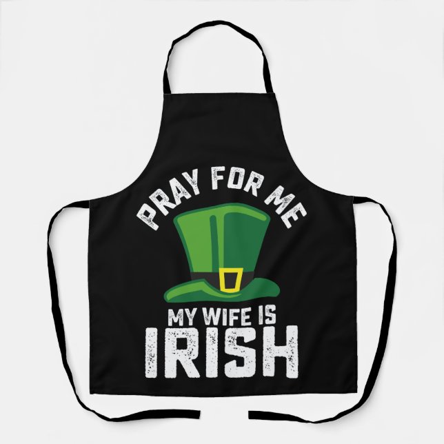 Tablier Priez pour moi, ma femme est Irlandaise St Patrick (Recto)