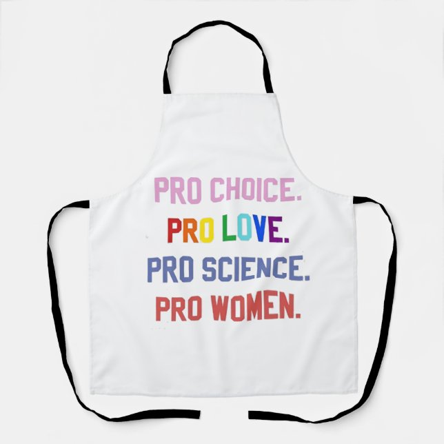 Tablier Pro-Choice Pro-Life Pro-Science Pro-Femmes (Recto)