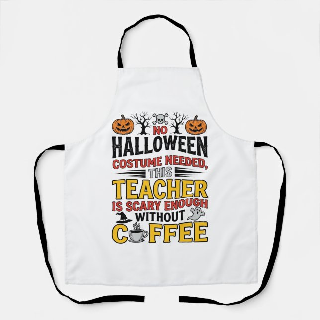 Tablier Professeur Halloween Pas de Costume Nécessaire Drô (Recto)