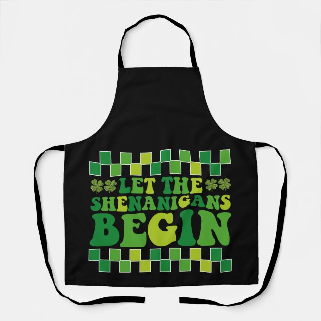 Tablier Que les Shenanigans commencent Irish Groovy Rétro (Recto)