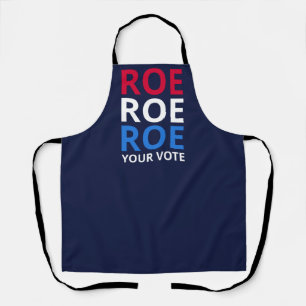 Tablier Roe Your Vote I -> Votre Vote est Décisif I