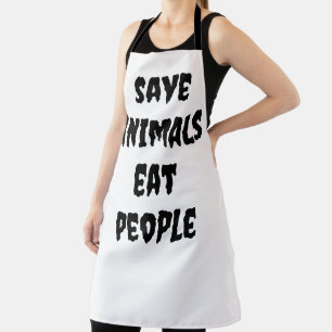 Tablier sauvez les animaux, mangez les gens