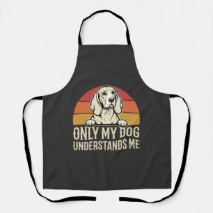 Tablier Seul mon chien me comprend Chien vintage