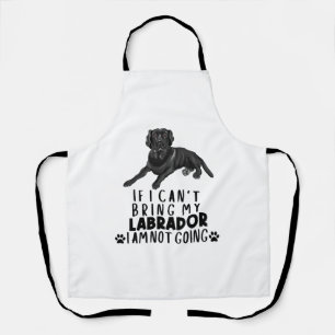Tablier Si je ne peux pas amener mon chien du Labrador noi