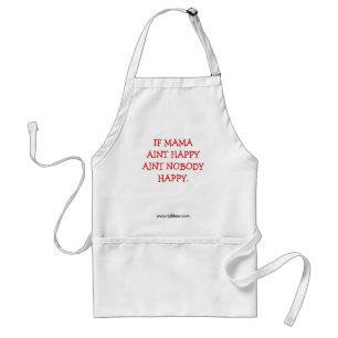 Tablier SI MAMA AINT HEUREUX PERSONNE HEUREUX., www.tybles