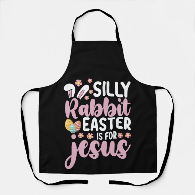 Tablier Silly Rabbit Pâques est pour Jésus chrétien (Recto)