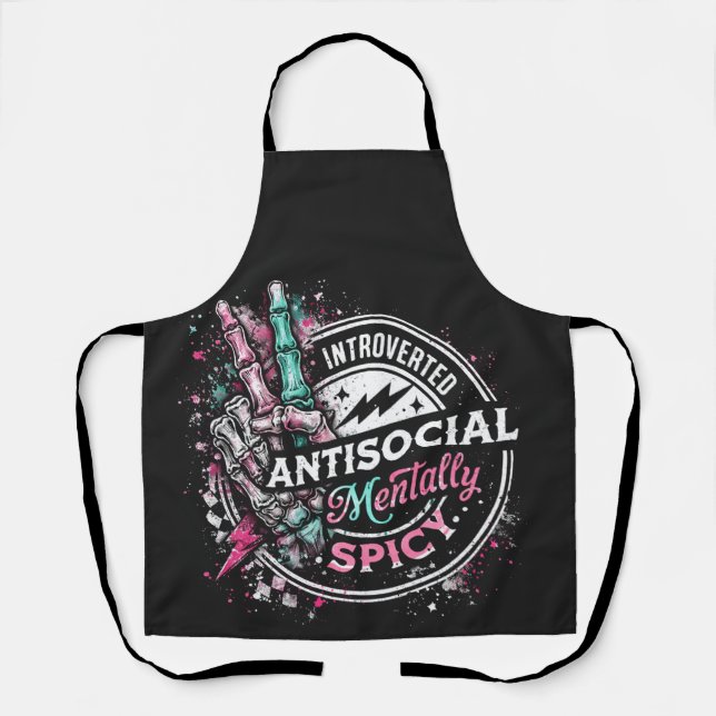 Tablier Squelette Mentalement Épicé Antisocial Introverti  (Recto)