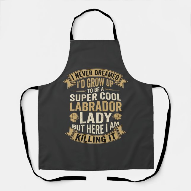 Tablier Super Cool Labrador Lady Chienne Amoureuse (Recto)