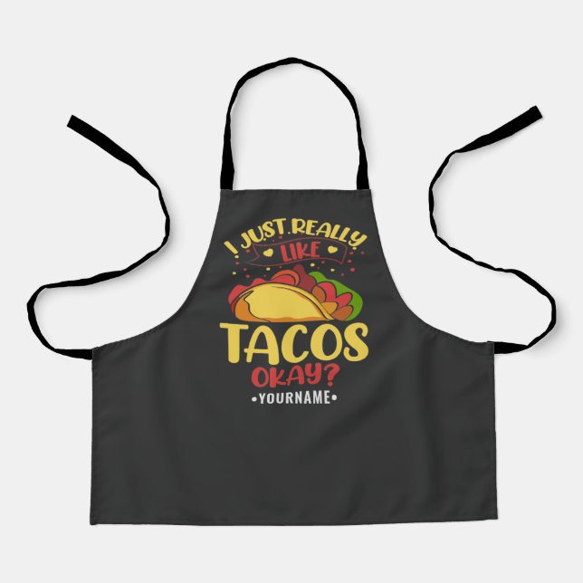Tablier Taco Funny Dit Que J'Aime Vraiment Les Tacos (Recto)