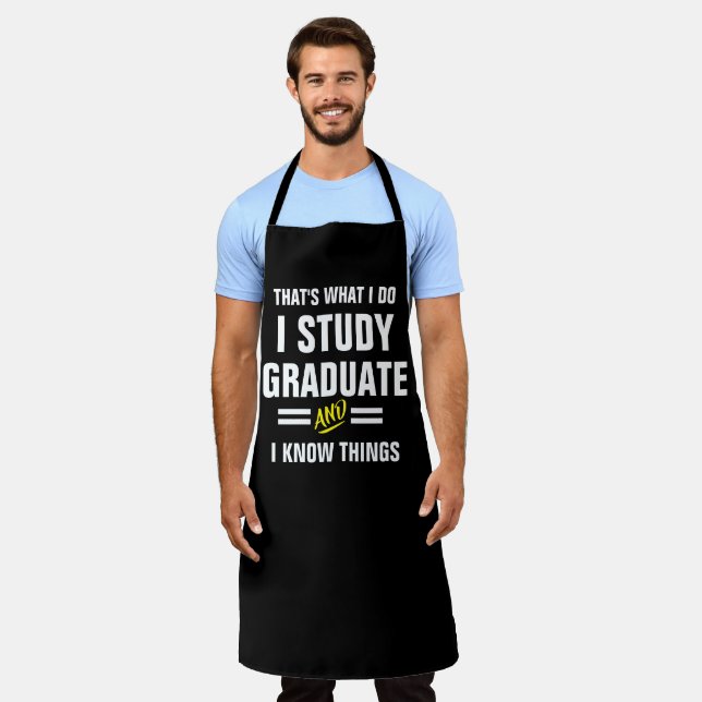Tablier That's What I Do Apron - Graduate & I Know Things (Porté)