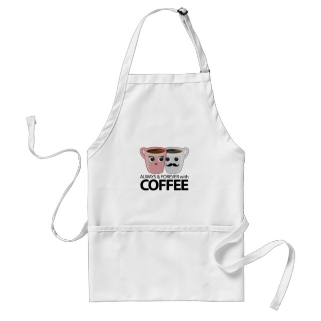Tablier Toujours et toujours avec café (Devant)