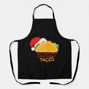 Tablier Tout Ce Que Je Veux Pour Noël C'Est Tacos Christma