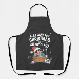 Tablier Tout ce que je veux pour Noël est un professeur de