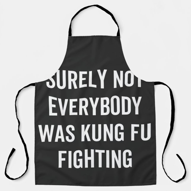 Tablier Tout Le Monde N'Était Certainement Pas Kung Fu En  (Recto)