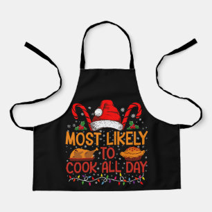 Tablier Très Probable De Cuisiner Toute La Journée De Noël